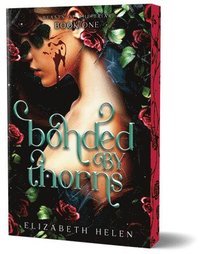 Bonded by Thorns (Deluxe Edition)