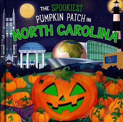 Louise Martin - The Spookiest Pumpkin Patch in North Carolina, Inbunden. Tillgänglighet: Lägg i varukorg