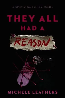 Michele Leathers - They All Had a Reason, Häftad. Tillgänglighet: Lägg i varukorg