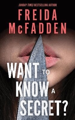 Freida McFadden - Want to Know a Secret?, Häftad