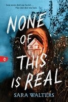 Sara Walters - None of This Is Real, Häftad. Tillgänglighet: Kommande
