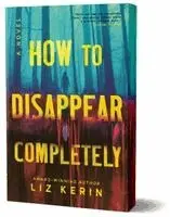 Liz Kerin - How to Disappear Completely (Deluxe Edition), Häftad. Tillgänglighet: Kommande