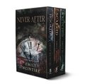 Never After Series Boxed Set, Books 1-3