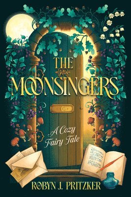 Robyn J. Pritzker - The Moonsingers (Standard Edition): A Cozy Fairy Tale, Häftad