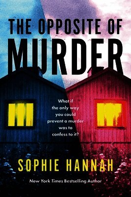 Sophie Hannah - The Opposite of Murder, Häftad. Tillgänglighet: Lägg i varukorg