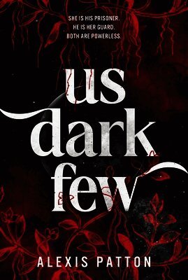 Us Dark Few