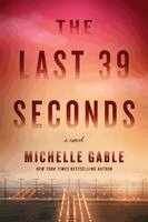 Michelle Gable - Last 39 Seconds, Häftad