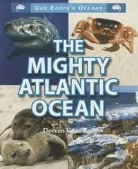 Doreen Gonzales - The Mighty Atlantic Ocean, Häftad. Tillgänglighet: Tillfälligt slut