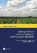 Building Resilience to Climate Change in South Caucasus Agriculture