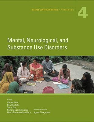 Vikram Pakel, Dan Chisholm, Tarun Dua, Ramanan Laxminarayan, Maria Elena Medina-Mora - Disease Control Priorities, Third Edition (Volume 4), Inbunden. Tillgänglighet: Tillfälligt slut