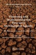World Bank Legal Review Volume 7 Financing and Implementing the Post-2015 Development Agenda