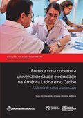 Rumo a uma cobertura universal de sade e equidade na Amrica Latina e no Caribe