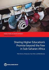 Sharing Higher Education's Promise Beyond the Few in Sub-Saharan Africa