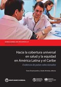Hacia la cobertura universal en salud y la equidad en Amrica Latina y el Caribe