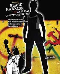 Black Marxism and American Constitutionalism