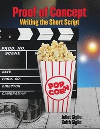 Proof of Concept: Writing the Short Script