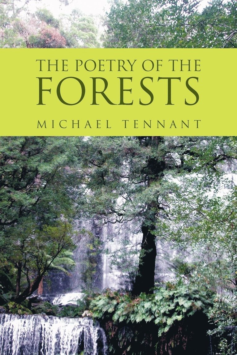 Michael Tennant - Poetry of the Forests, Häftad