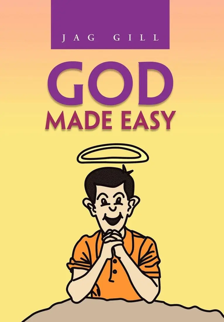 Jag Gill - God Made Easy, Inbunden. Tillgänglighet: Lägg i varukorg