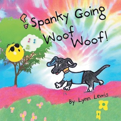 Lynn Lewis - Spanky Going Woof Woof!, Häftad. Tillgänglighet: Lägg i varukorg