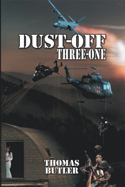 Thomas Butler - Dust-Off Three-One, E-bok