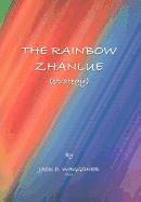Jack D Waggoner - Rainbow Zhanlue, Inbunden