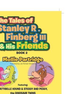 Mollie Partridge - TALES OF STANLEY R. FINBERG III and HIS FRIENDS BOOK 2, Häftad. Tillgänglighet: Lägg i varukorg