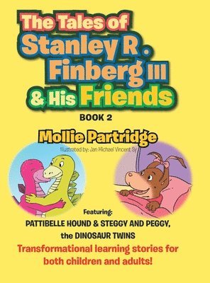 Mollie Partridge - TALES OF STANLEY R. FINBERG III and HIS FRIENDS BOOK 2, Inbunden. Tillgänglighet: Lägg i varukorg