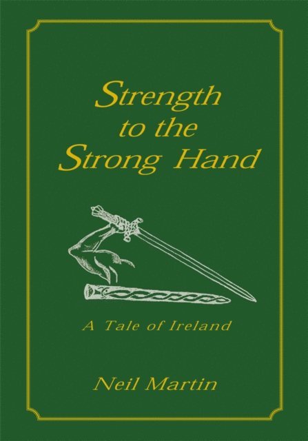 Neil Martin - Strength to the Strong Hand, E-bok