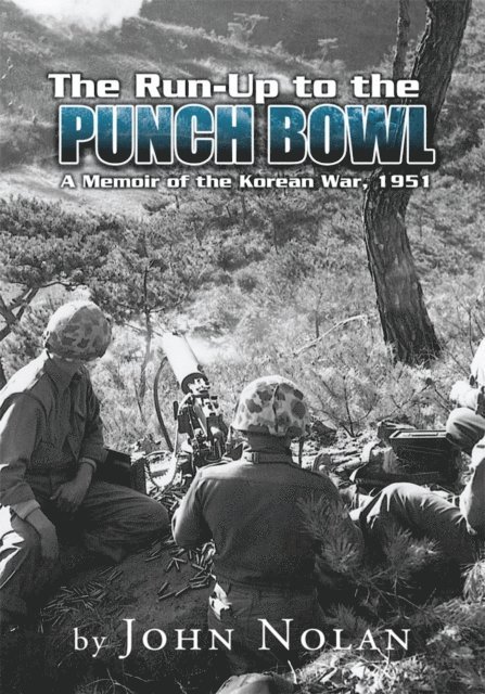 John Nolan - Run-Up to the Punch Bowl, E-bok