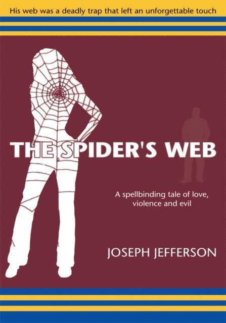 Joseph Jefferson - Spider' S Web, E-bok