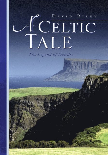 David Riley - Celtic Tale, E-bok