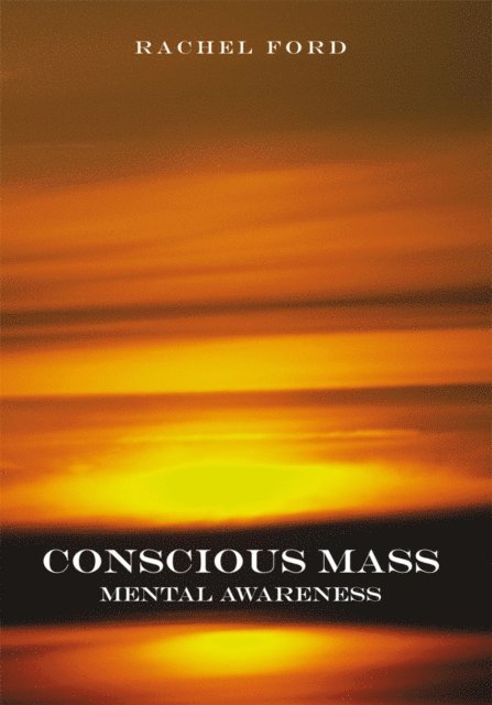 Rachel Ford - Conscious Mass, E-bok