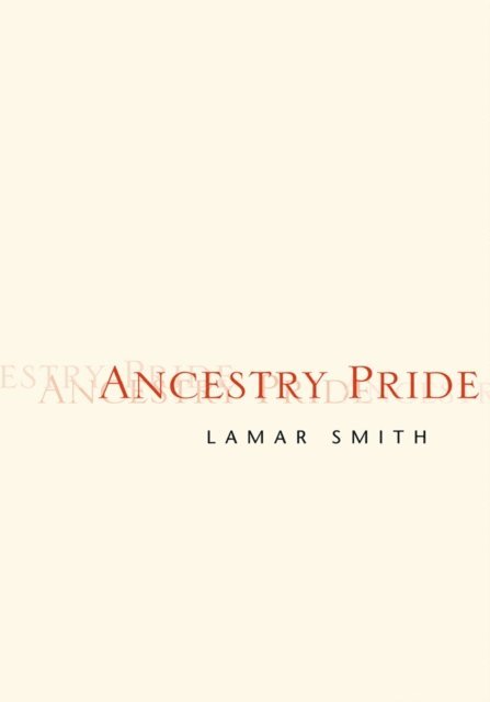 Lamar Smith - Ancestry Pride, E-bok