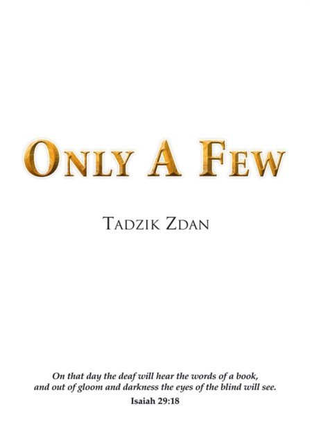 Tadzik Zdan - Only a Few, E-bok. Tillgänglighet: Lägg i varukorg