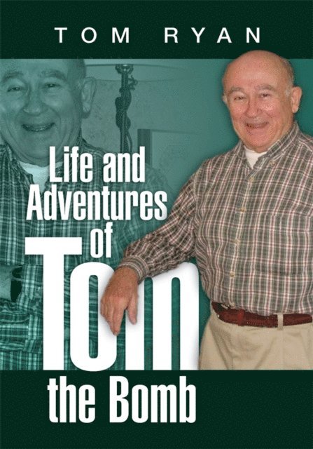 Tom Ryan - Life and Adventures of Tom the Bomb, E-bok