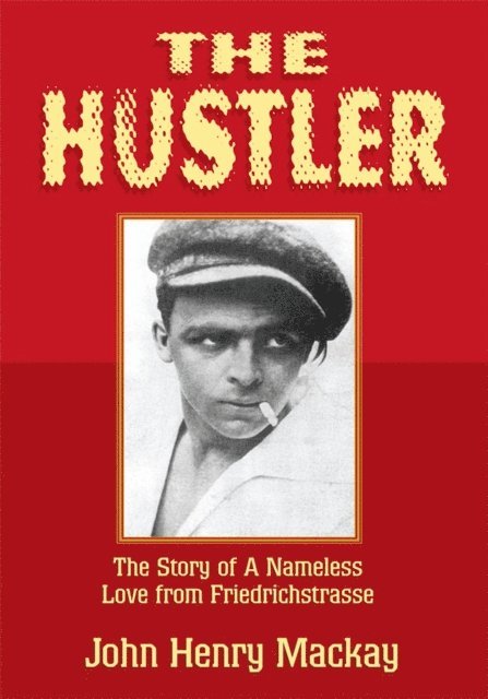 John Henry Mackay - Hustler, E-bok