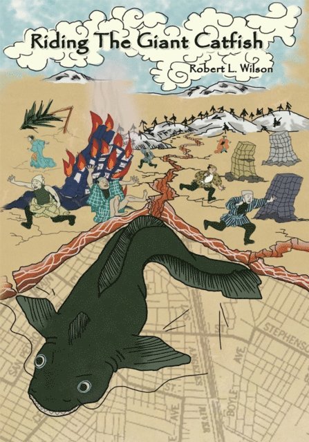 Robert L. Wilson - Riding the Giant Catfish, E-bok