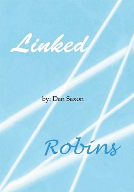 Dan Saxon - Linked/Robins, E-bok