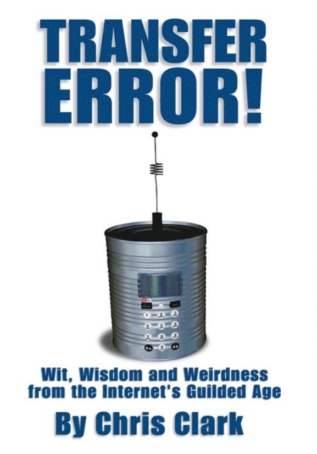 Chris Clark - Transfer Error, E-bok