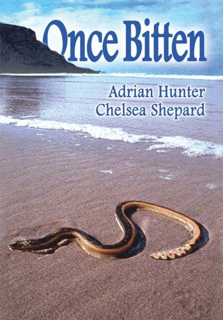 Chelsea Shepard, Adrian Hunter - Once Bitten, E-bok