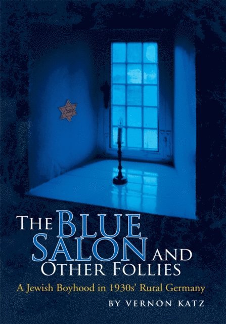 Vernon Katz - Blue Salon and Other Follies, E-bok