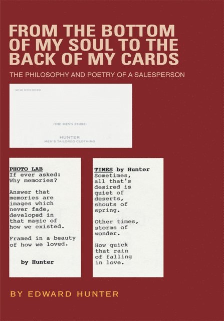 Edward Hunter - From the Bottom of My Soul to the Back of My Cards, E-bok