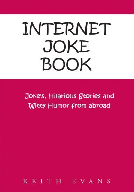 Keith Evans - Internet Joke Book, E-bok