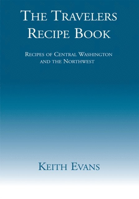 Keith Evans - Travelers Recipe Book, E-bok