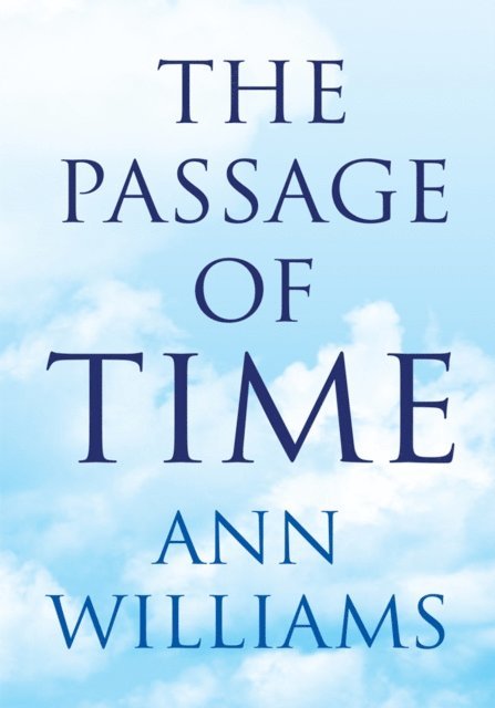Ann Williams - Passage of Time, E-bok