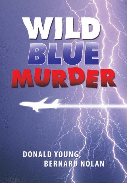 Bernard Nolan, Donald Young - Wild Blue Murder, E-bok