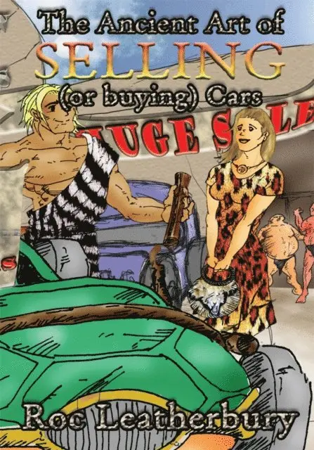 Ancient Art of Selling (Or Buying) Cars