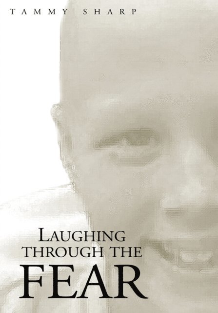 Tammy Sharp - Laughing Through the Fear, E-bok