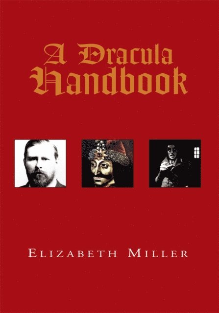 Elizabeth Miller - Dracula Handbook, E-bok