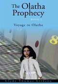 Olatha Prophecy Book 1